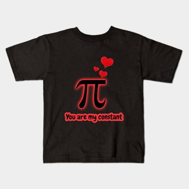 You are my constant Kids T-Shirt by Mony Shop